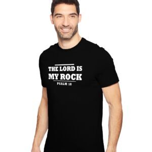 LORD IS MY ROCK tshirt