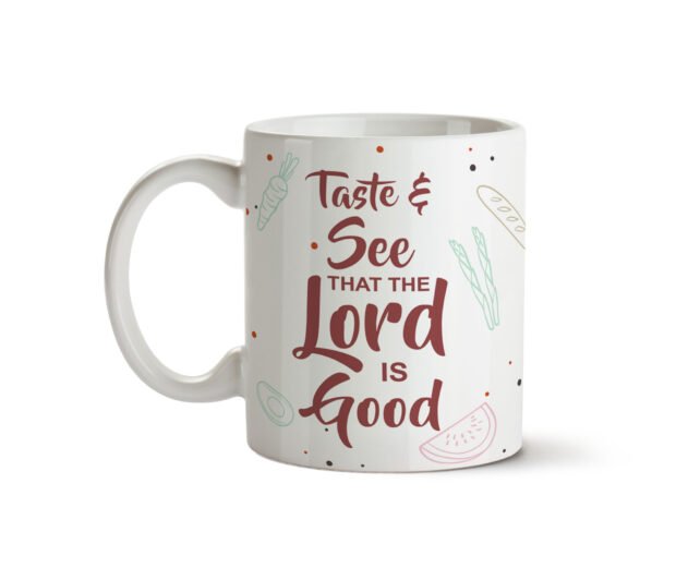 Taste & See the Lord is Good Gospel Mug for gifts