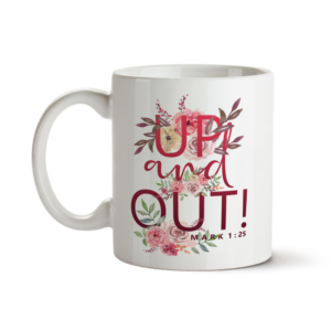 Up & Out Mug The mark Gospel