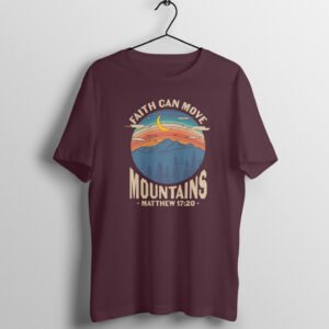 Faith Can Move Mountains – Matthew 17:20 | Round Neck Cotton Unisex T-Shirt