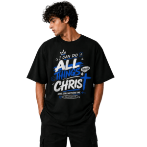 I Can Do All Things Through Christ – Philippians 4:13 oversize tshirt